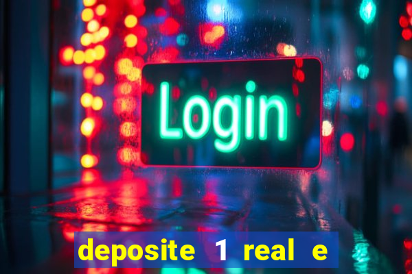 deposite 1 real e ganhe 10 vai de bet